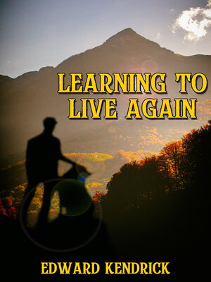 cover image of Learning to Live Again